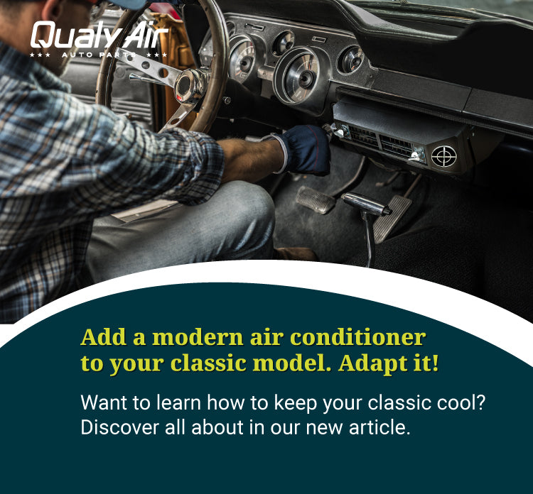 Add a modern air conditioner to your classic model. Adapt it!