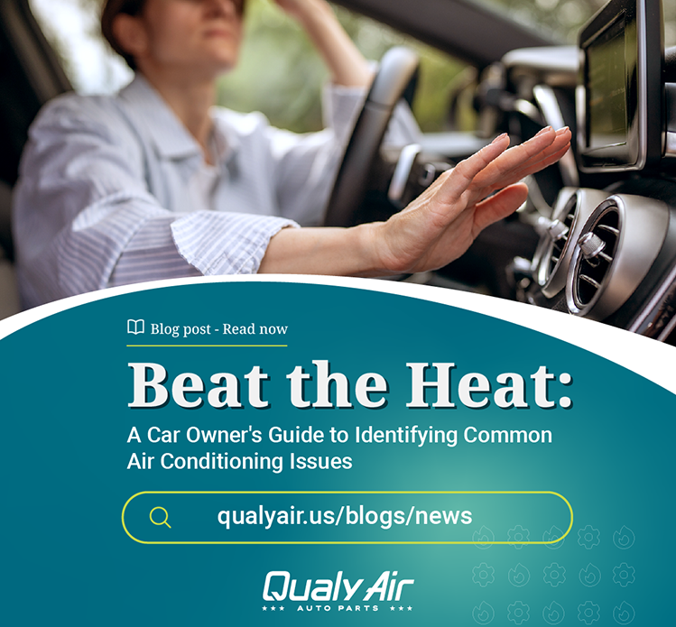 Beat the Heat: A Car Owner's Guide to Identifying Common Air Conditioning Issues