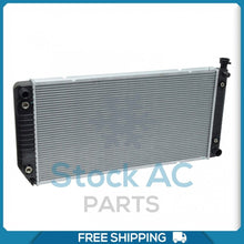 Load image into Gallery viewer, NEW Radiator fit Chevrolet C1500, C2500, C3500, K1500, K2500, K3500, Tahoe..  QU - Qualy Air