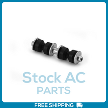 Load image into Gallery viewer, New Stabilizer Bar Link |K700526| Fits 95-05 Blazer, 97-03 Malibu