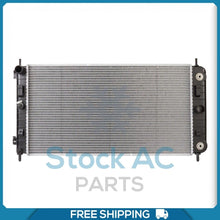 Load image into Gallery viewer, NEW Radiator for Chevrolet Malibu - 2004 to 2008 / Pontiac G6 - 2005 to 2009 - Qualy Air