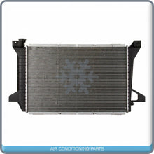 Load image into Gallery viewer, NEW Radiator for Ford F-150, F-250, F-350 1985 to 97 / Ford Bronco 1985 to 92 - Qualy Air