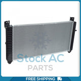 NEW Radiator fits Cadillac Escalade, Escalade ESV, Escalade EXT / Chevrolet.. QU
