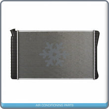 Load image into Gallery viewer, NEW Radiator for Buick / Cadillac / Chevrolet / GMC / Oldsmobile / Pontiac - Qualy Air