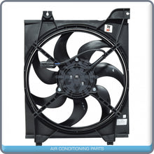 Load image into Gallery viewer, New A/C Radiator-Condenser Fan for Kia Rio, Rio5 - 2006 to 2007 QU - Qualy Air