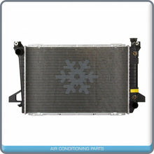 Load image into Gallery viewer, NEW Radiator for Ford F-150, F-250, F-350 1985 to 97 / Ford Bronco 1985 to 92 - Qualy Air