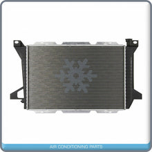 Load image into Gallery viewer, NEW Radiator for Ford Bronco, F Super Duty, F-150, F-250, F-350, F-450 SD.. - Qualy Air