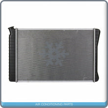 Load image into Gallery viewer, NEW Radiator for Buick / Cadillac / Chevrolet / GMC / Oldsmobile / Pontiac.. - Qualy Air