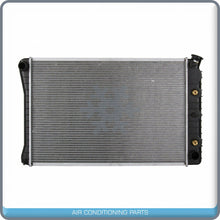 Load image into Gallery viewer, NEW Radiator for Buick / Cadillac / Chevrolet / GMC / Oldsmobile / Pontiac.. - Qualy Air