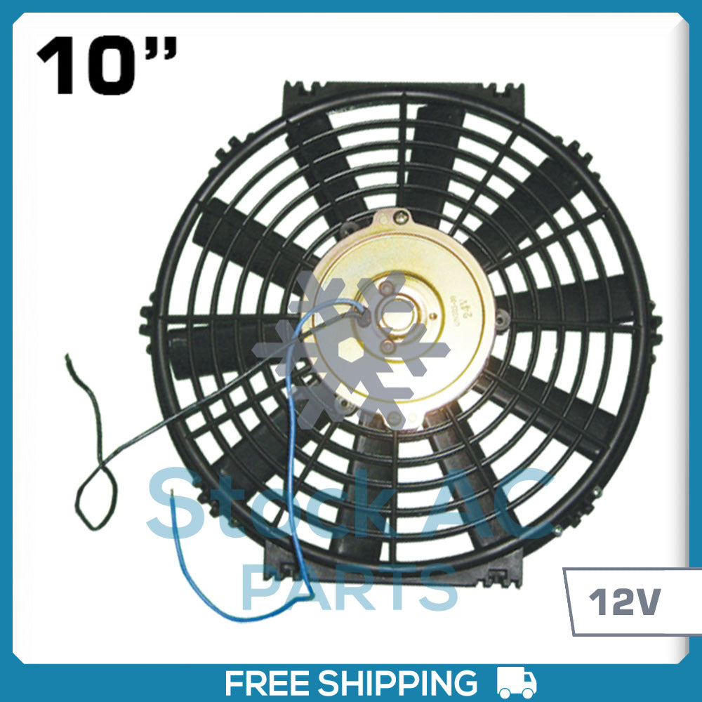 New A/C COOLING FAN UNIVERSAL 10" - 12V - Qualy Air