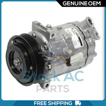 Cargar imagen en el visor de la galería, New OEM AC Compressor for Saab 9-3  - 2.0L 1998 to 11 / Opel Vectra, Signum - RQ - Qualy Air